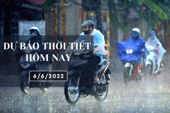 Dự báo thời tiết hôm nay 6/6/2022: Hà Nội cục bộ có mưa to, Đà Nẵng, TP HCM mưa chủ yếu về chiều tối