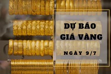Dự báo giá vàng 9/7: Có thể nhích nhẹ vào phiên cuối tuần?