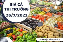 Giá cả thị trường hôm nay 26/7/2022: Nhiều sản phẩm thịt tươi sống và rau củ quả giữ nguyên giá