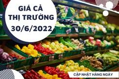 Giá cả thị trường hôm nay 30/6/2022: Thịt bò nhập khẩu tại các siêu thị được bán với giá tốt