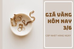 Giá vàng hôm nay 3/6: Đồng loạt tăng cao thêm từ 200.000 đồng/lượng đến 300.000 đồng/lượng