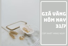 Giá vàng hôm nay 31/7: Vàng SJC tăng 600.000 - 900.000 đồng/lượng trong tuần qua