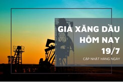 Giá xăng dầu hôm nay 19/7: Tiếp đà tăng ngày thứ ba liên tiếp