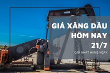 Giá xăng dầu hôm nay 21/7: Tiếp tục tăng hơn 1% sau phiên hôm qua