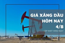 Giá xăng dầu hôm nay 4/8: Giảm trở lại chỉ sau một ngày tăng