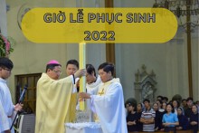 Chi tiết giờ lễ Phục sinh 2022 Giáo phận Sài Gòn mới nhất