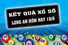 KQXSLA - Kết quả xổ số Long An hôm nay Thứ Bảy 18/6/2022: Giải đặc biệt 597175