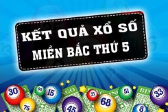 Kết quả xổ số miền Bắc hôm nay (KQXSMB) Thứ Năm 12/5/2022