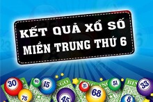 Kết quả xổ số miền Trung hôm nay (KQXSMT) Thứ Sáu 13/5/2022: Gia Lai, Ninh Thuận