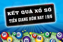 KQXSTG - Kết quả xổ số Tiền Giang hôm nay Chủ Nhật 19/6/2022: Giải đặc biệt 291304