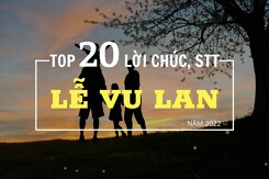 Top 20 lời chúc, status lễ Vu Lan mới nhất năm 2022