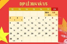 Cập nhật lịch nghỉ lễ 30/4 và 1/5 năm 2022