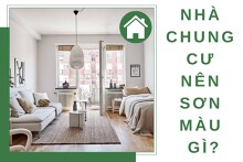 Nhà chung cư nên sơn màu gì đẹp và ấn tượng nhất 2022?