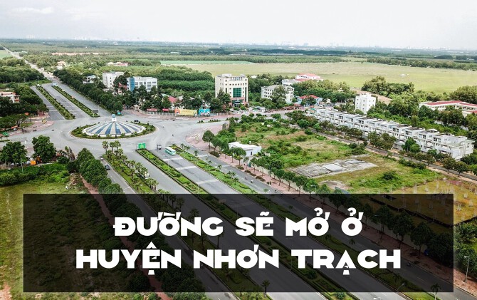Đường sẽ mở ở huyện Nhơn Trạch, tỉnh Đồng Nai mới nhất