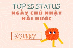 Top 25 status ngày Chủ Nhật hài hước, vui nhộn, mới nhất 2022