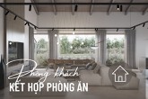 5 cách thiết kế phòng khách kết hợp phòng ăn giúp nâng tầm không gian
