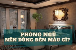 Phòng ngủ nên dùng đèn màu gì để đảm bảo chất lượng giấc ngủ?