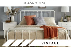 Top 5 ý tưởng trang trí phòng ngủ vintage độc đáo, lãng mạn