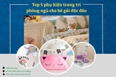 Top 5 phụ kiện trang trí phòng ngủ cho bé gái độc đáo năm 2022