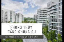 Phong thủy tầng chung cư: Chọn tầng cải thiện vận may cho gia chủ