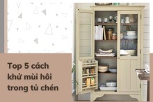 Top 5 cách khử mùi hôi trong tủ chén đảm bảo an toàn và hiệu quả