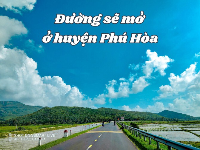 Đường sẽ mở ở huyện Phú Hòa, tỉnh Phú Yên mới nhất