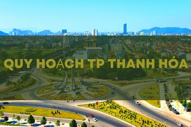 Quy hoạch thành phố Thanh Hóa mới nhất