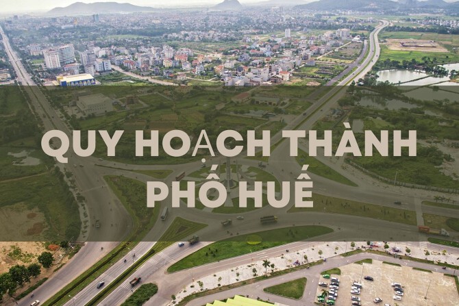 Quy hoạch thành phố Huế mới nhất
