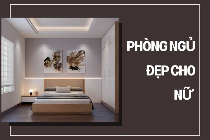Tổng hợp cách trang trí phòng ngủ đẹp cho nữ 