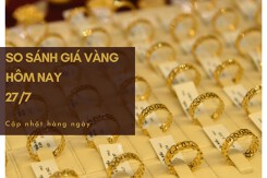 So sánh giá vàng hôm nay 27/7: Vàng trong nước giảm khoảng 30.000 - 500.000 đồng/lượng