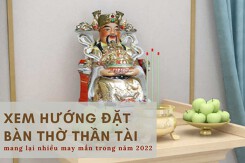 Xem hướng đặt bàn thờ Thần Tài mang lại nhiều may mắn trong năm 2022