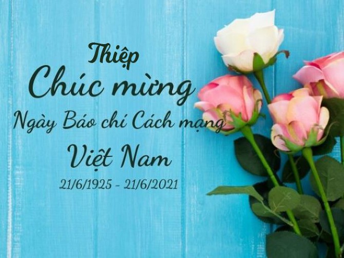 Mẫu thiệp chúc mừng ngày báo chí Việt Nam đẹp và ý nghĩa nhất