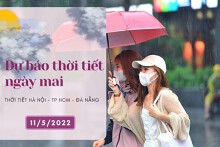 Dự báo thời tiết ngày mai 11/5/2022: Hà Nội, Đà Nẵng ngày nắng, đêm mưa, TP HCM có lúc mưa rào