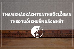 Tham khảo cách tra thước lỗ ban theo tuổi chuẩn xác nhất