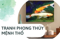 Gợi ý cách chọn tranh phong thủy mệnh Thổ giúp ‘đón tài lộc, rước bình an’