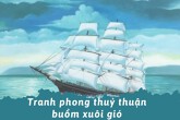 Tranh phong thuỷ thuận buồm xuôi gió: Ý nghĩa và những mẫu tranh đáng lựa chọn