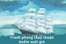 Tranh phong thuỷ thuận buồm xuôi gió: Ý nghĩa và những mẫu tranh đáng lựa chọn
