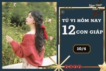 Tử vi hàng ngày hôm nay 10/4 của 12 con giáp: Ngọ gặp họa khó lường, Tý tài lộc không tệ