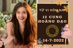 Tử vi hôm nay của 12 cung hoàng đạo ngày 14/7/2022: Bảo Bình tài lộc không dư dả, Xử Nữ công việc đi xuống