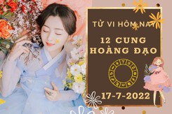 Tử vi hôm nay của 12 cung hoàng đạo ngày 17/7/2022: Song Tử tài lộc rủng rỉnh, Bọ Cạp tình cảm tích cực