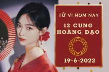 Tử vi hôm nay của 12 cung hoàng đạo ngày 19/6/2022: Bạch Dương sự nghiệp nổi bật, Song Ngư tài lộc kém sắc