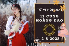 Tử vi hôm nay của 12 cung hoàng đạo ngày 2/8/2022: Xử Nữ tài lộc vượng phát, Thiên Bình tình cảm có nhiều thú vị