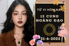 Tử vi hôm nay của 12 cung hoàng đạo ngày 21/6/2022: Song Tử tình cảm căng thẳng, Bọ Cạp tài lộc áp lực