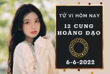 Tử vi hôm nay của 12 cung hoàng đạo ngày 6/6/2022: Xử Nữ sự nghiệp bình ổn, Ma Kết tài lộc rực rỡ