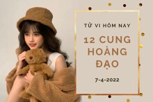 Tử vi hôm nay (7/4/2022) của 12 cung hoàng đạo: Cự Giải cảm thấy uể oải, Bảo Bình được nhận thưởng
