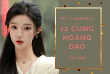 Tử vi hôm nay (7/5/2022) của 12 cung hoàng đạo: Sư Tử có cơ may về tài lộc, Song Ngư nảy sinh ý tưởng hay