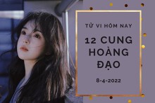 Tử vi hôm nay (8/4/2022) của 12 cung hoàng đạo: Bảo Bình dễ mắc sai sót, Song Ngư khá quyết đoán
