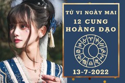 Tử vi ngày mai của 12 cung hoàng đạo 13/7/2022: Cự Giải tài lộc vượng phát, Ma Kết tình cảm vượng sắc