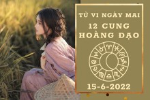 Tử vi ngày mai của 12 cung hoàng đạo 15/6/2022: Ma Kết tài lộc khá tốt, Sư Tử tình yêu bị trì hoãn
