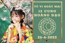Tử vi ngày mai của 12 cung hoàng đạo 26/6/2022: Bọ Cạp cải thiện về tài lộc, Bạch Dương công việc yên tâm